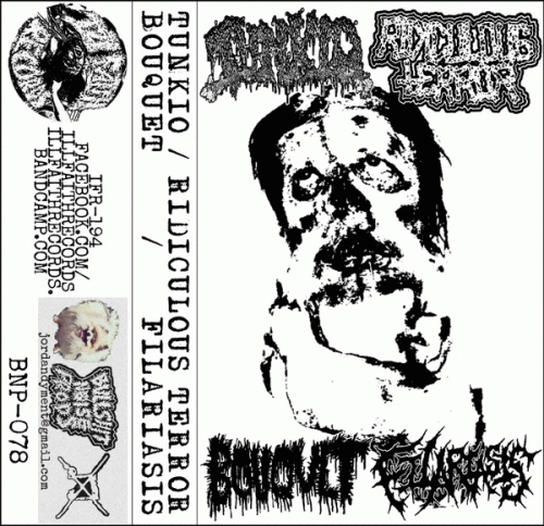 Tunkio : Tunkio - Ridiculous Terror - Bouquet - Filariasis